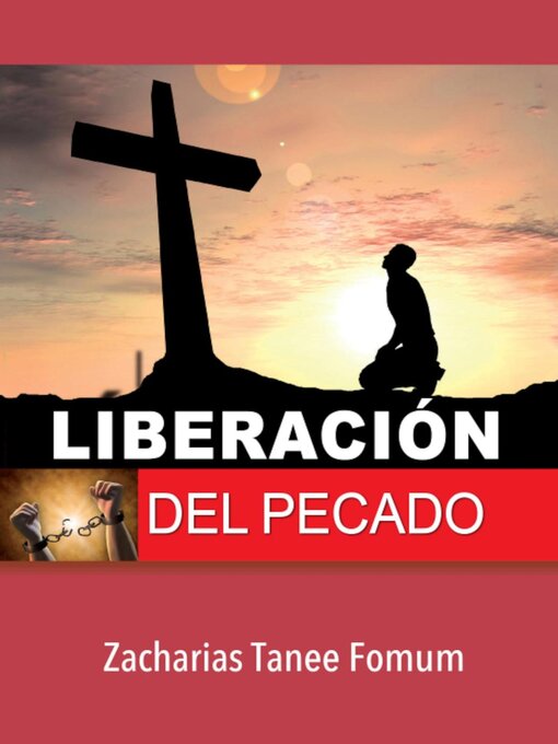 Title details for Liberación Del Pecado by Zacharias Tanee Fomum - Available